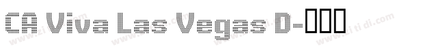 CA Viva Las Vegas D字体转换